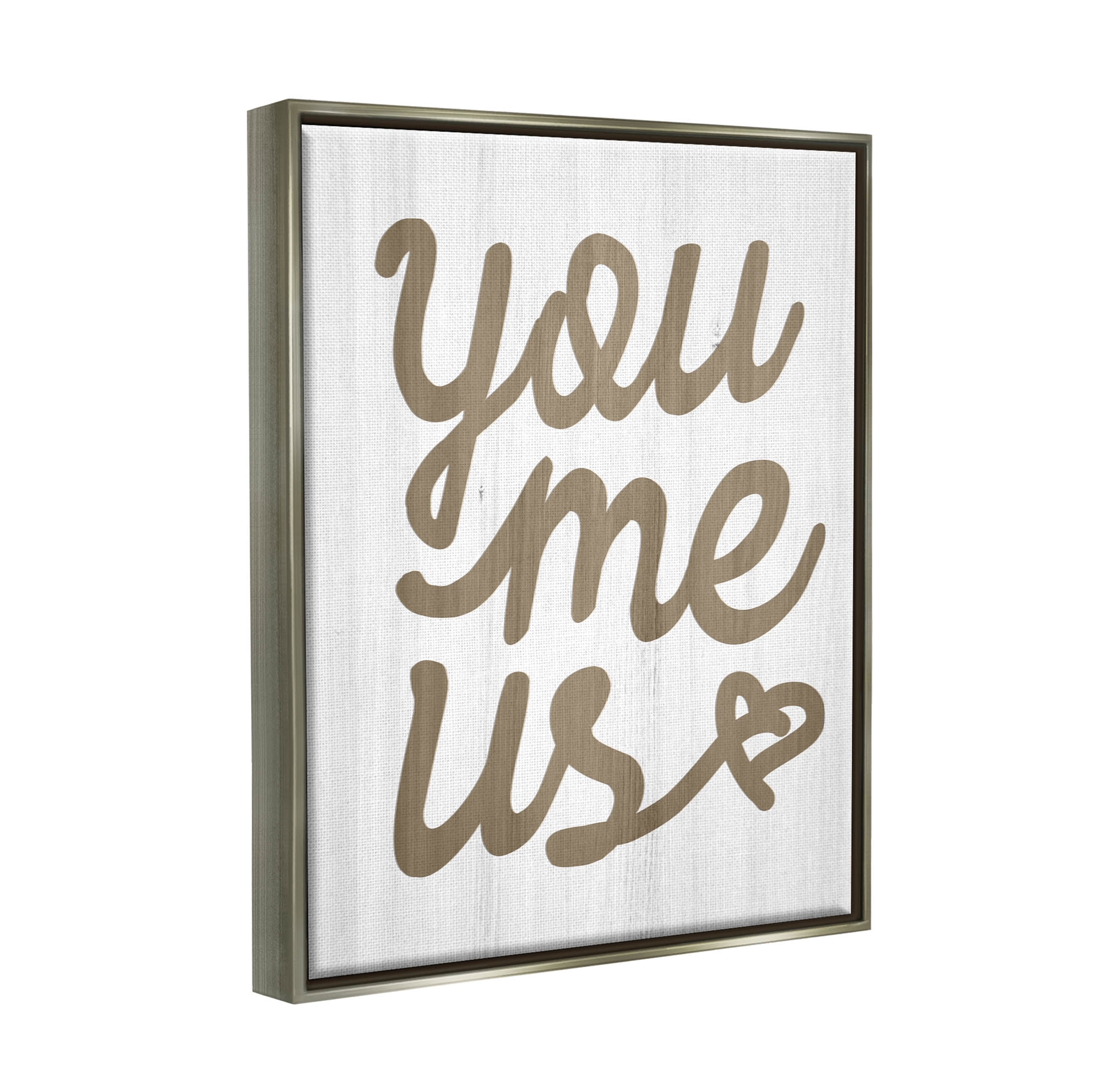 Stupell Industries You Me Us Heart Phrase Graphic Art Luster Gray Floating Framed Canvas Print Wall Art, Design by Lil' Rue
