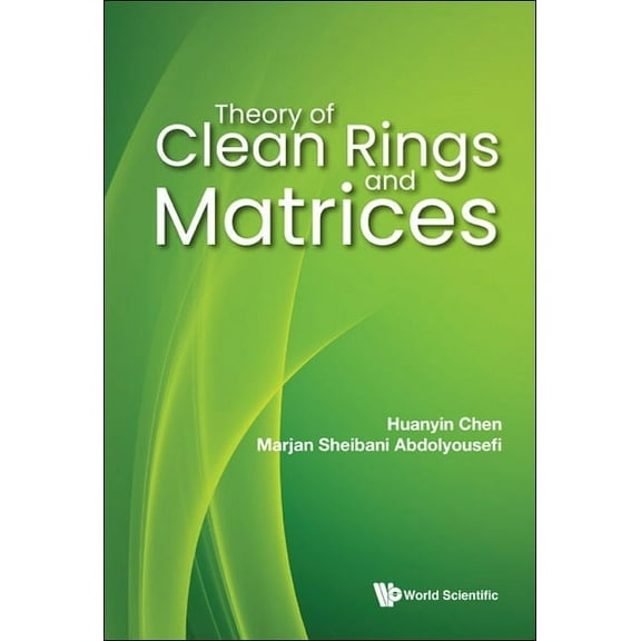 Theory of Clean Rings and Matrices, (Hardcover)