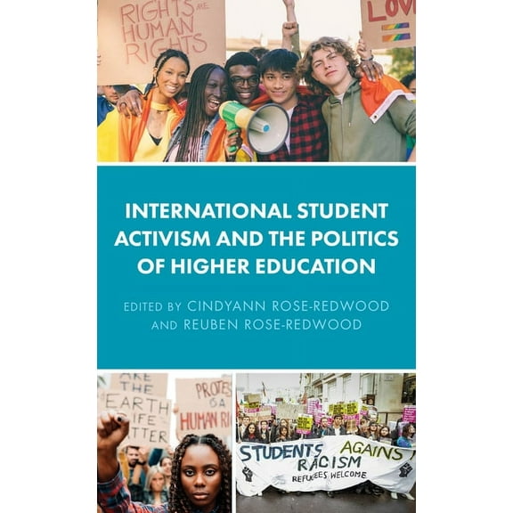 International Student Activism and the Politics of Higher Education, (Hardcover)