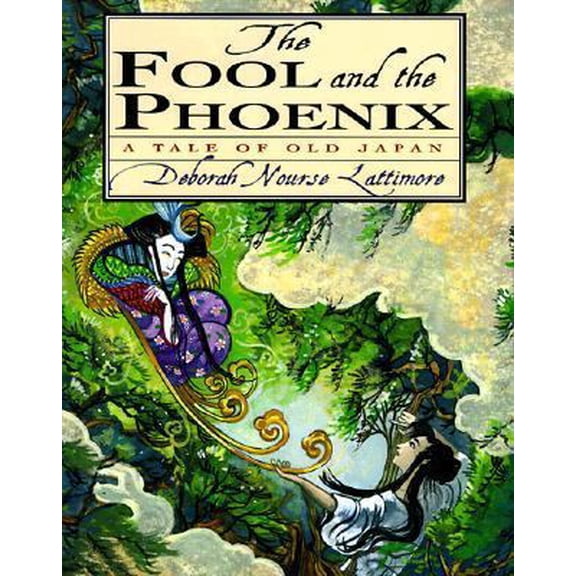 Pre-Owned The Fool and the Phoenix: A Tale of Old Japan (Hardcover) 0060262095 9780060262099