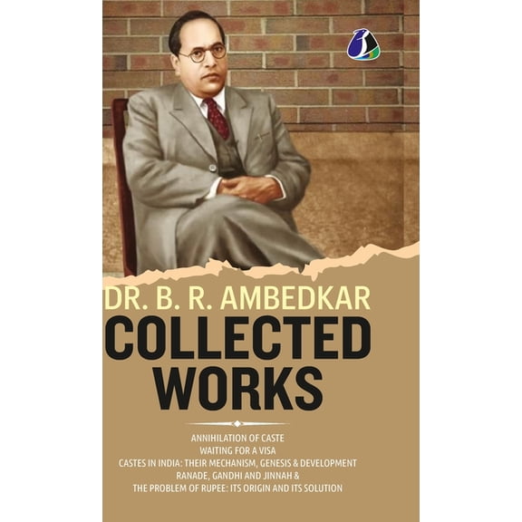 Dr. B. R. Ambedkar Collection (Set of 5 Books) - "Annihilation of Caste", "Waiting For a Visa", "Caste In India: Their M, (Hardcover)