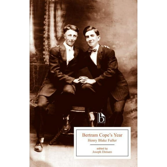 Broadview Editions Bertram Cope's Year, (Paperback)