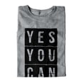 thumbnail image 4 of Yes You Can Encouragement Motivation Men's Graphic T Shirt Tees Brisco Brands S, 4 of 6