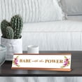 thumbnail image 3 of Babe with the Power, Rose Gold Novelty Novelty Nameplate Desk Sign (2 x 8"), 3 of 3