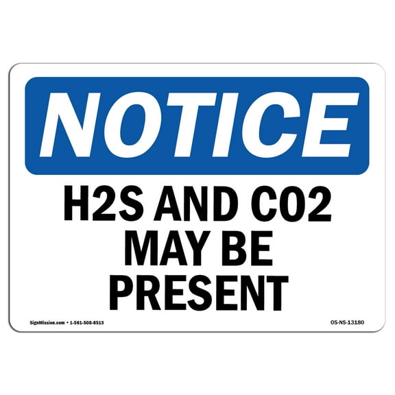 OSHA Notice Signs - H2S And Co2 May Be Present | Decal | Protect Your Business, Construction Site, Warehouse |  Made in the USA