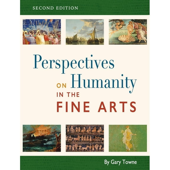 Perspectives on Humanity in the Fine Arts, (Hardcover)