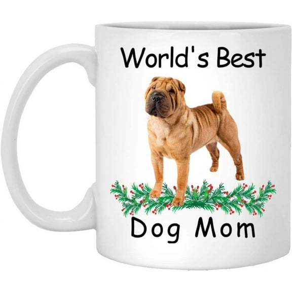 Funny Saying Gift For Pet Lovers Chinese Shar Pei Color Hilarious Worlds Best Dog Mom Mug White 11oz Christmas 2022 Gifts