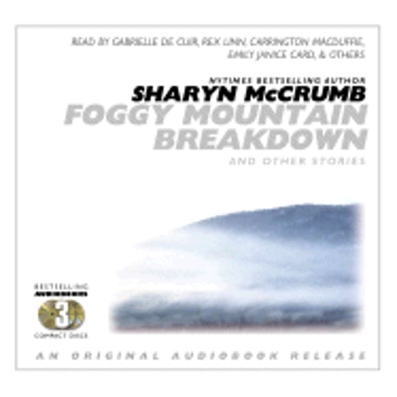 Pre-Owned Foggy Mountain Breakdown (Audiobook) by Sharyn McCrumb, Gabrielle De Cuir, Rex Linn