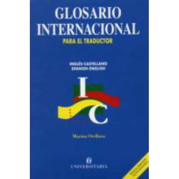 Pre-Owned English-Spanish and Spanish-English International Glossary for the Translator: Glossary of Selected Terms Used in International Organizations (Englis... (Paperback) 9561116405 9789561116405