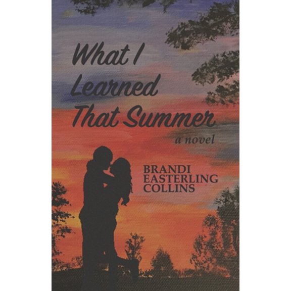 Pre-Owned What I Learned That Summer (Paperback) 1732228949 9781732228948