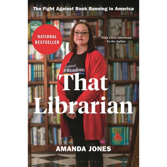 Pre-Owned That Librarian: The Fight Against Book Banning in America (Hardcover) 1639733531 9781639733538