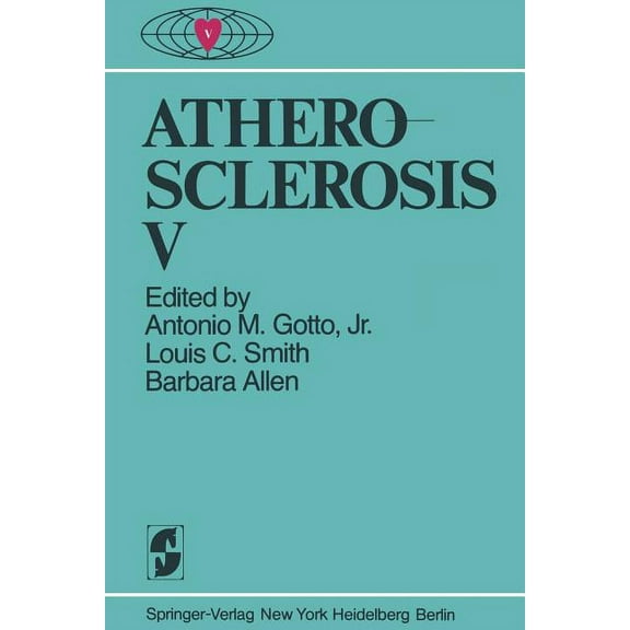 Atherosclerosis V: Proceedings of the Fifth International Symposium, (Paperback)