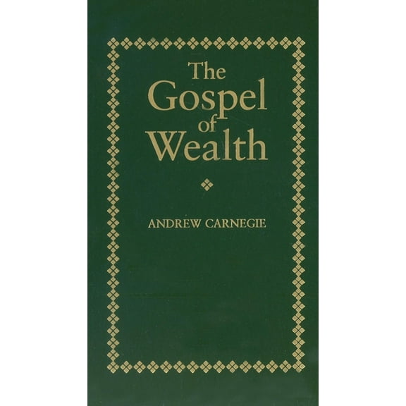 Books of American Wisdom: Gospel of Wealth (Hardcover)