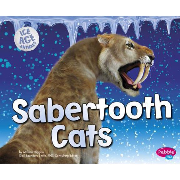 Pre-Owned Sabertooth Cats (Hardcover) 1491421037 9781491421031