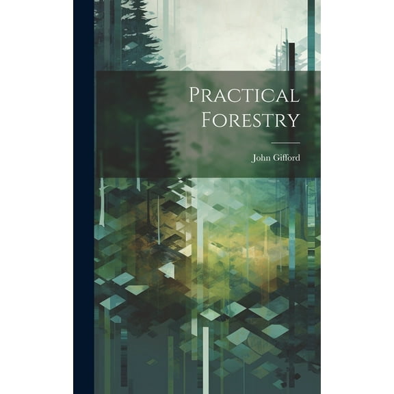 Practical Forestry (Hardcover)