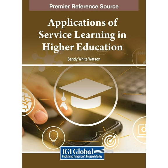 Applications of Service Learning in Higher Education, (Hardcover)