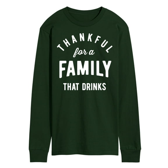 Instant Message - Thankful For A Family That Drinks - Men's Long Sleeve T-Shirt