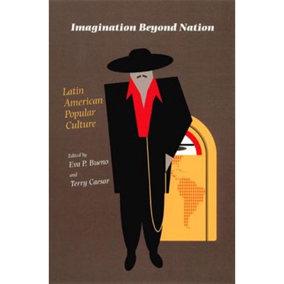 Pre-Owned Pitt Latin American Series: Imagination Beyond Nation : Latin American Popular Culture (Paperback)