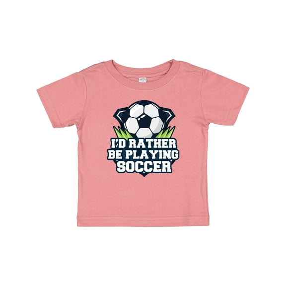 Inktastic I'd Rather Be Playing Soccer Boys or Girls Baby T-Shirt