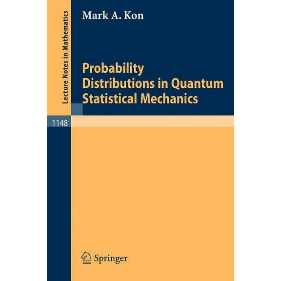 Lecture Notes in Mathematics Probability Distributions in Quantum Statistical Mechanics, Book 1148, (Paperback)