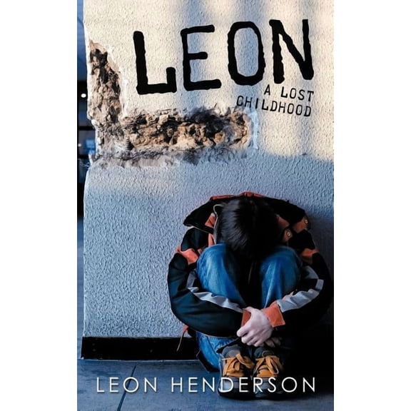 Leon : A Lost Childhood