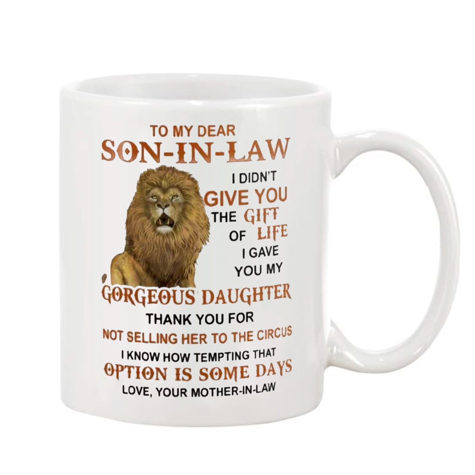 Lion To My Dear Son In Law Coffee Mug White Cup Tea Funny Happy 11Oz