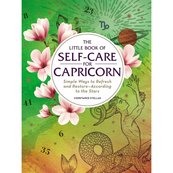 Pre-Owned The Little Book of Self-Care for Capricorn: Simple Ways to Refresh and Restore--According to the Stars (Hardcover) 1507209827 9781507209820