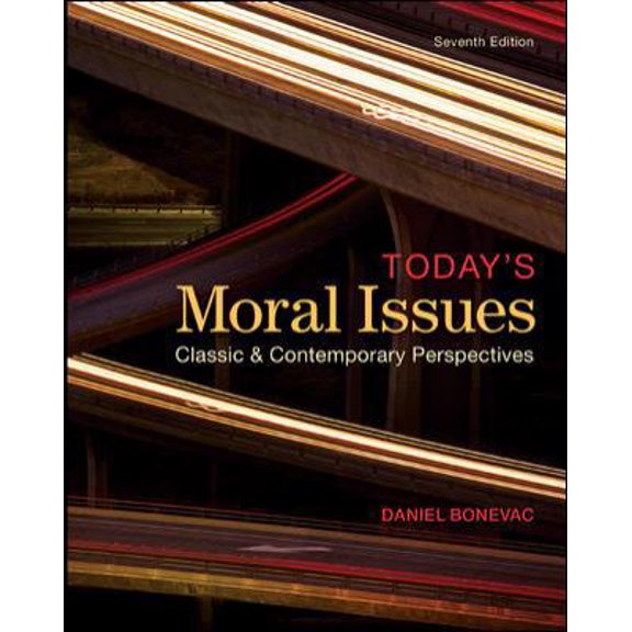 Pre-Owned Today's Moral Issues: Classic and Contemporary Perspectives (Paperback) 0078038219 9780078038211