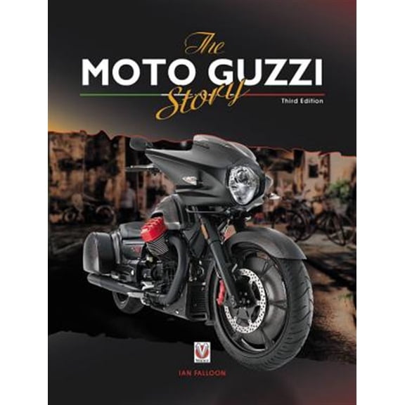 Pre-Owned The Moto Guzzi Story - 3rd Edition (Hardcover) 1787111326 9781787111325