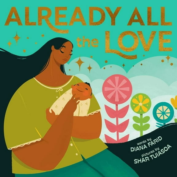Already All the Love, (Board Book)
