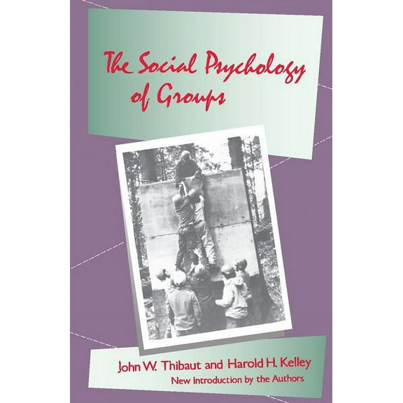 Social Science Classics Series The Social Psychology of Groups, (Paperback)