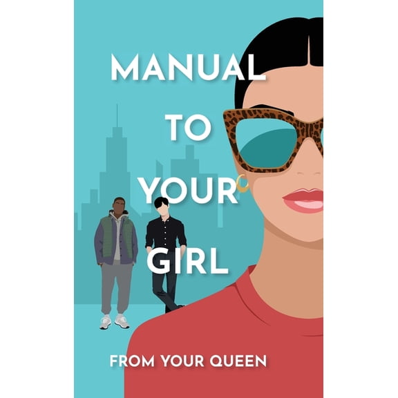 Manual to Your Girl, (Hardcover)