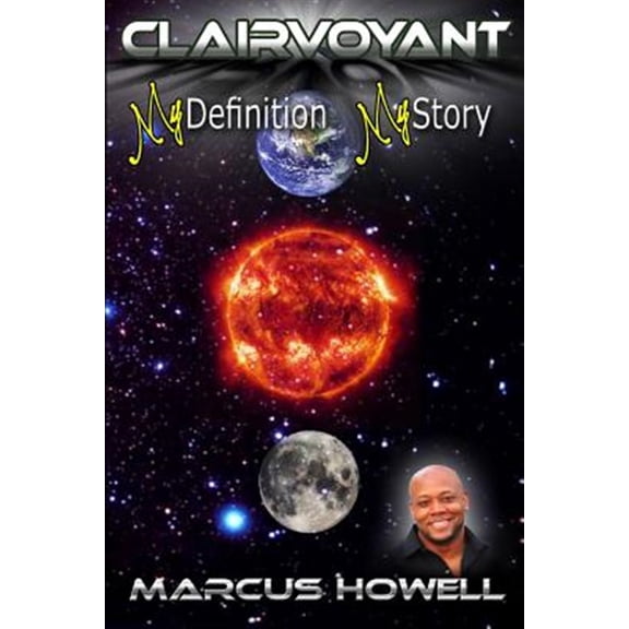Pre-Owned Clairvoyant : My Definition, My Story