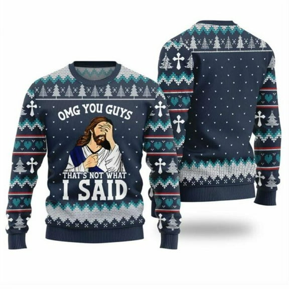 OMG You Guys That Not What I Said Xmas Sweater