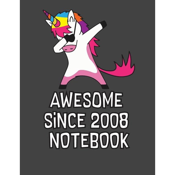 Awesome Since 2008 Notebook: Blank Line Notebook (8.5 X 11 - 110 Blank Pages)