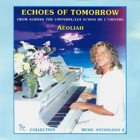 ECHOES OF TOMORROW: MUSIC ANTHOLOGY 2