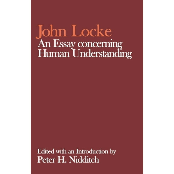 Clarendon Edition of the Works of John L Essay Concerning Human Understanding (Revised), (Paperback)