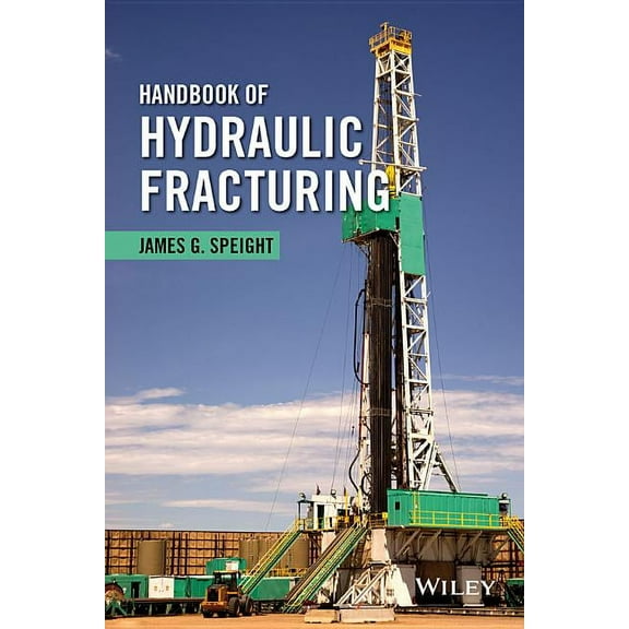 Handbook of Hydraulic Fracturing (Hardcover)