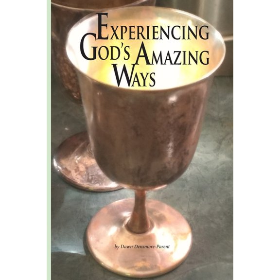 Experiencing God's Amazing Ways, (Paperback)