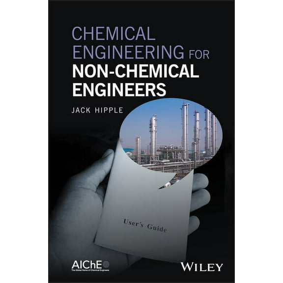 Chemical Engineering for Non-C, (Hardcover)