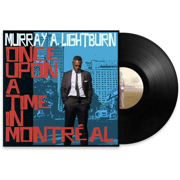 Murray a. Lightburn - Once Upon A Time In Montrial - Music & Performance - Vinyl