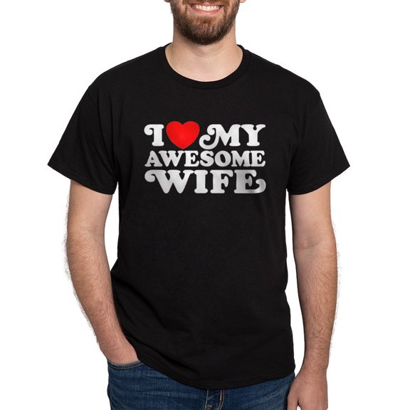 CafePress - I Love My Awesome Wife Dark T Shirt - Men's Classic Graphic Cotton T-Shirt