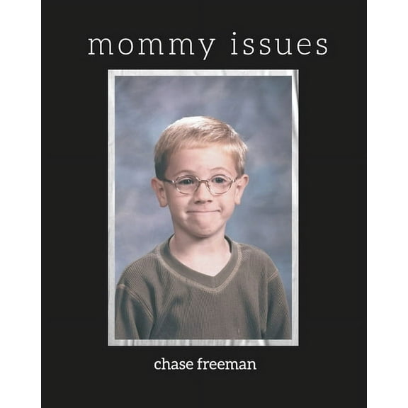 mommy issues, (Paperback)