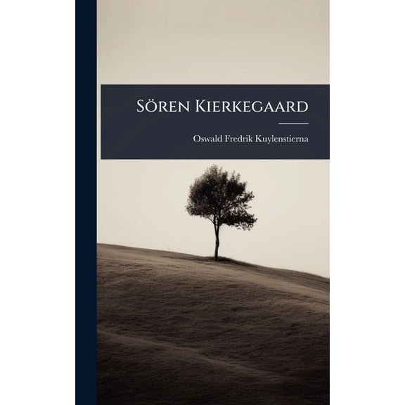 SÃ¶ren Kierkegaard, (Hardcover)