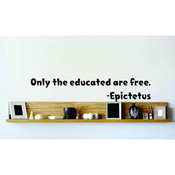 Students Only the Educated are Free Inspirational Quotes & Sayings Wall Decal Decoration Educational Inspiring Quote Lettering Lasts Years and Easily Removable - Size: 12 In(W) x 40 In(H)