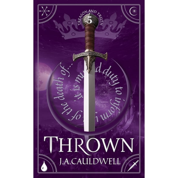 Treason and Truth Thrown, Book 5, (Paperback)