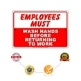 thumbnail image 5 of Employees Must Wash Hands Before Returning To Work Display Office Notice Health and Safety Indoor Outdoor Novelty Aluminum Metal Sign 18"x24", 5 of 5