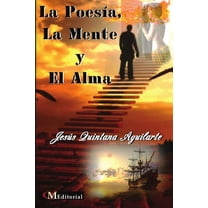 La PoesÃ­a, La Mente Y El Alma, (Paperback)