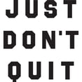 thumbnail image 3 of CafePress - Just Don't Quit - 15 oz Ceramic Large White Novelty Mug, 3 of 4