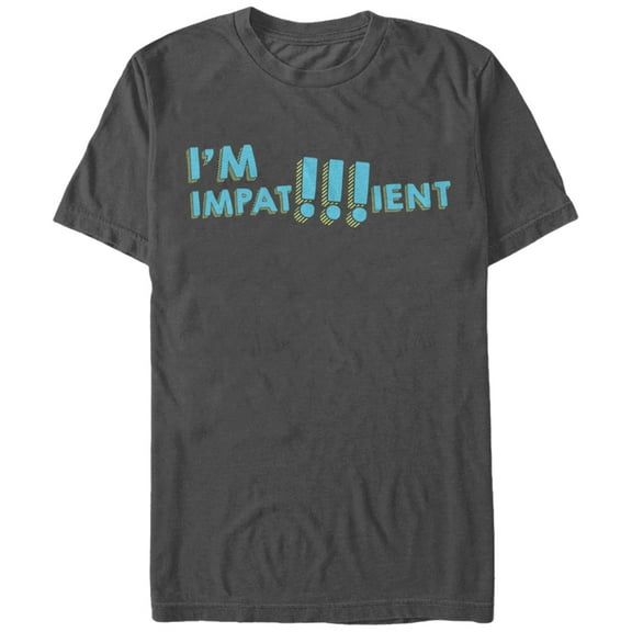 Men's CHIN UP I'm Impatient  Graphic Tee Charcoal 2X Large